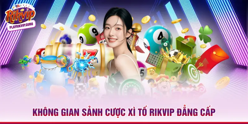 Không gian sảnh cược Xì Tố Rikvip đẳng cấp
