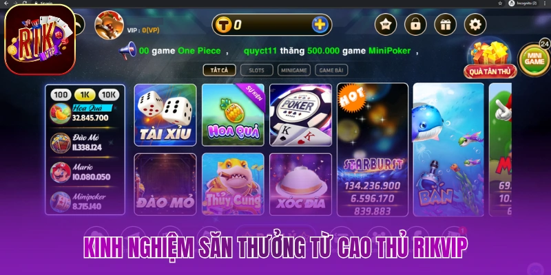 Kinh nghiệm săn thưởng từ cao thủ Rikvip